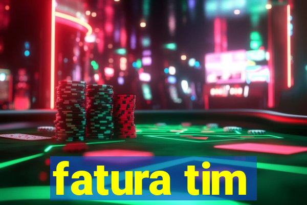 fatura tim